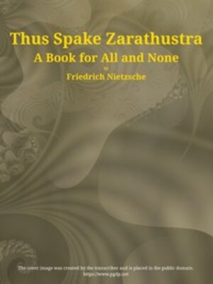 cover image of Thus Spake Zarathustra A Book for All and None